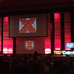 11 Things I Loved About TEDxDetroit 2016